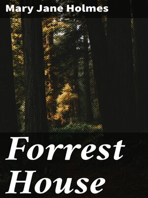 cover image of Forrest House